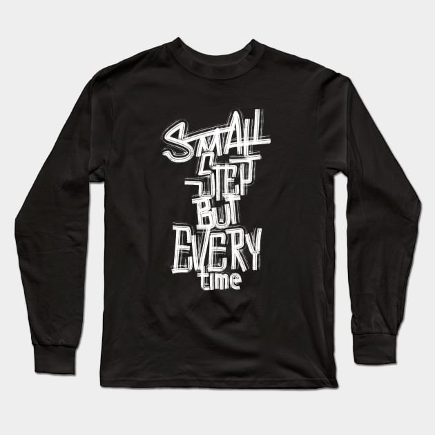 Small Step but Every Time Handwritten Series 2 Long Sleeve T-Shirt by Toudji.co